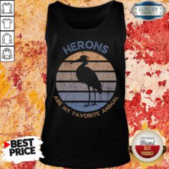Herons Are My Favorite Animal Vintage Tank Top