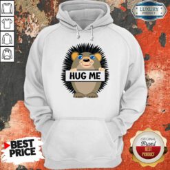 Hug Me Hedgehog Hoodie