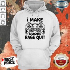 I Make Noobs Rage Quit Game Console Hoodie