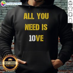 Awesome All You Need Is 10ve Jordan Love Hoodie featuring bold graphics and stylish design for fans.