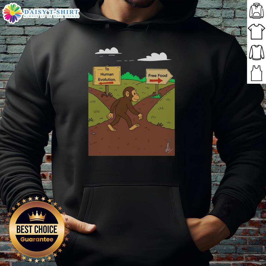 Nice Monkey hoodie featuring 'The Primal Choice: Human Evolution vs Free Food' design, perfect for casual wear.