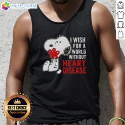 Nice Snoopy tank top featuring the slogan 'I Wish For A World Without Heart Disease' promoting heart health awareness.