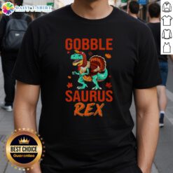 Original Gobble Saurus Rex Thanksgiving T-Shirt featuring a fun dinosaur design perfect for festive celebrations.