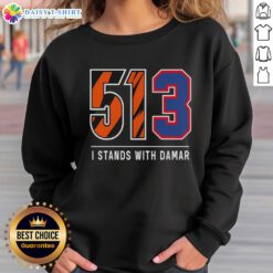 Premium 513 I Stands With Damar Sweatshirt featuring bold lettering and a comfortable fit, perfect for supporters.