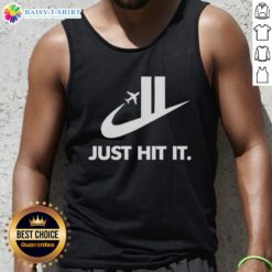 Premium Just Hit It Shirt featuring Twin Towers 9/11 design on a stylish tank top for commemorative fashion.
