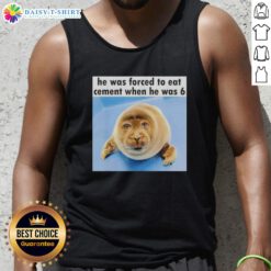 Silly seal in a tank top, humorously forced to eat cement at age 6, showcasing a quirky and playful moment.