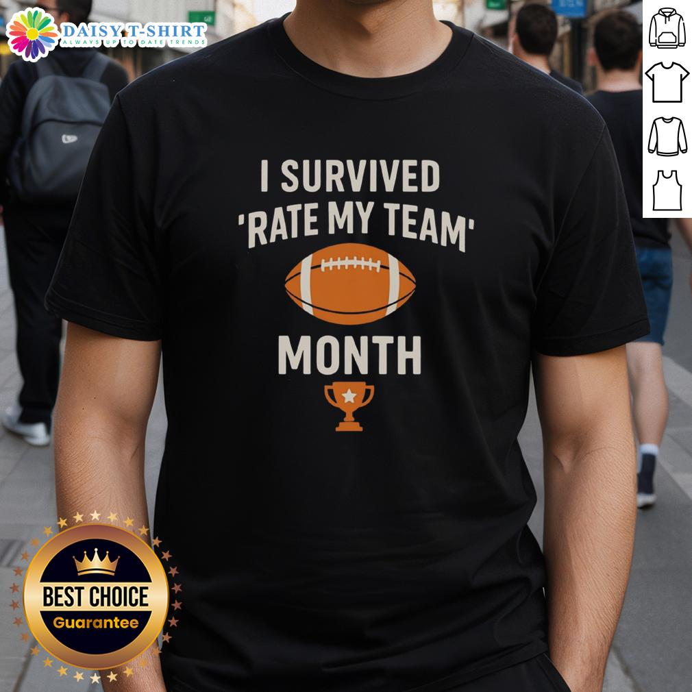 Awesome I Survived Rate My Team Month Fantasy Football Trophy T-Shirt, perfect for celebrating fantasy football victories.