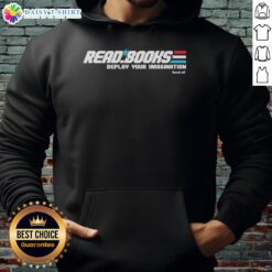 Awesome Read Books Deploy Your Imagination Hoodie featuring a cozy design perfect for book lovers and imaginative minds.
