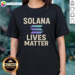 Awesome Solana Lives Matter ladies tee featuring a stylish design in vibrant colors, perfect for casual wear and activism.