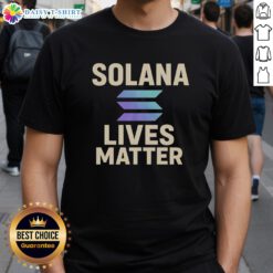 Alt Text: Awesome Solana Lives Matter T-Shirt featuring bold text design, perfect for crypto enthusiasts and supporters.
