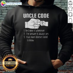 Awesome Uncle Code Rules Bed Time Is Whenever Hoodie featuring a fun design for relaxed and stylish evenings.