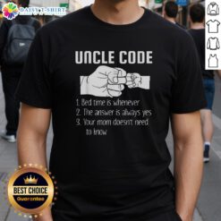 Awesome Uncle Code Rules Bed Time Is Whenever T-Shirt showcasing a fun design for cool uncles and relaxed bedtime vibes.