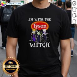 Funny I'M With The Tyson Foods Witch Villains Halloween T-Shirt featuring playful design for Halloween festivities.