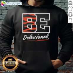 Good Be Delusional Cincinnati Bengals Hoodie in black, featuring bold team logo and stylish design for fans.