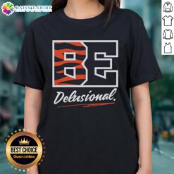 Stylish Cincinnati Bengals ladies tee featuring 'Good Be Delusional' graphic, perfect for fans supporting their team.