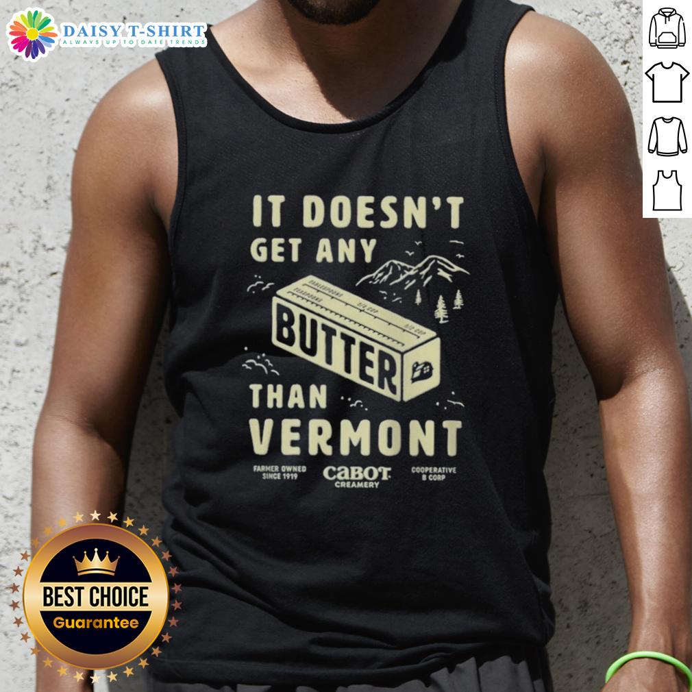 Vermont tank top featuring 'Good Butter, It Doesn't Get Any Better' slogan in vibrant colors, perfect for casual wear.