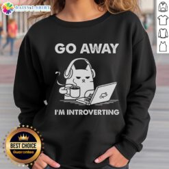 Cozy 'Good Cat Go Away I'm Introverting' sweatshirt featuring playful text design for introverts and cat lovers.