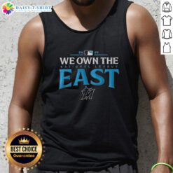 Good Miami Marlins 2025 We Own The American League East Division Champions tank top showcasing team pride.