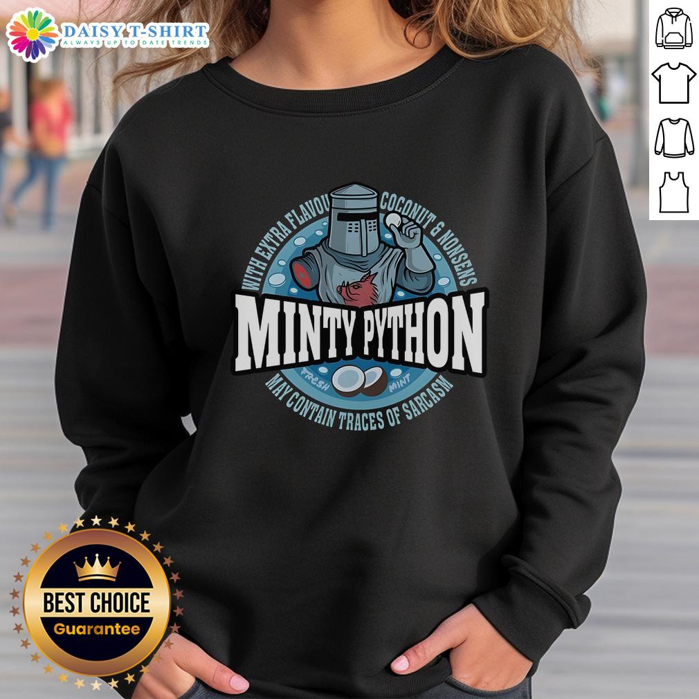 Good Minty Python Monty Python Sweatshirt featuring vibrant design and cozy fit, perfect for fans of the classic comedy.