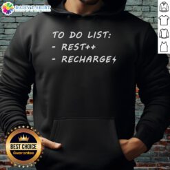 Good To Do List Recharge Hoodie in soft fabric, perfect for cozy days and staying organized in style.