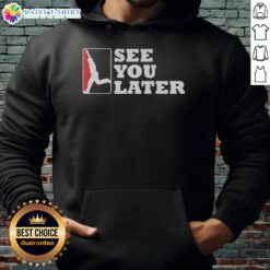Good Washington Nationals See You Later Hoodie in red and navy, featuring team logo and stylish design for fans.