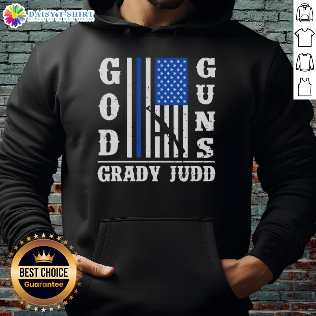 Hot God Guns Grady Judd Fan Club hoodie featuring a stylish design for fans of Sheriff Grady Judd.