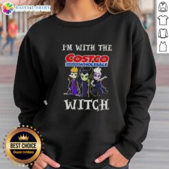 Hot I'm With The Costco Wholesale Witch Villains Halloween Sweatshirt featuring a spooky design perfect for Halloween.
