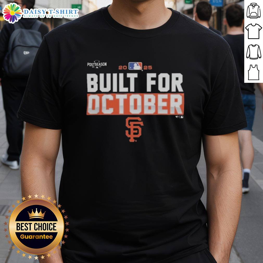 Alt Text: 2025 MLB Postseason San Francisco Giants T-Shirt, perfect for fans celebrating October baseball.