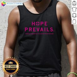Nice Hope Prevails tank top from the American Foundation for Suicide Prevention Iowa, promoting mental health awareness.