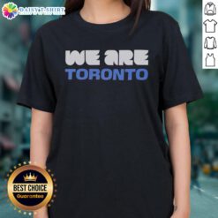 Nice We Are Toronto World Cup 2026 Ladies Tee featuring a stylish design perfect for fans celebrating the tournament.