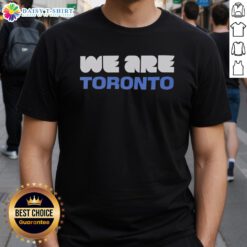 Nice We Are Toronto World Cup 2026 T-Shirt featuring vibrant design celebrating Toronto's participation in the World Cup.