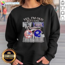 Alt Text: Vintage-inspired Nice Yes I'm Old sweatshirt featuring New York Yankees and Giants skyline design.