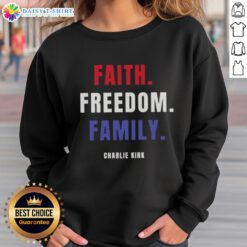 Alt Text: Official Faith Freedom Family Charlie Kirk Sweatshirt featuring bold graphics and a comfortable fit for supporters.