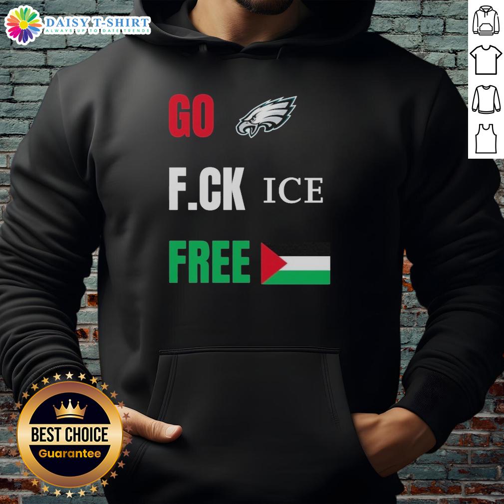 Alt Text: Official Go Birds F.C.K. Ice Free Palestine Flag hoodie featuring Philadelphia Eagles design