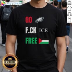 Official Go Birds F.Ck Ice Free Palestine Flag T-Shirt featuring Philadelphia Eagles logo, perfect for fans and activists.