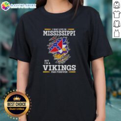 Official I May Live In Mississippi But I'm A Minnesota Vikings Fan Forever Ladies Tee showcasing team pride and style.