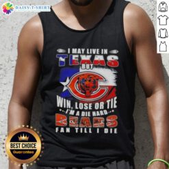 Alt Text: Chicago Bears fan wearing a tank top that says 'I May Live In Texas But I'm A Die-Hard Chicago Bears Fan Till I Die'