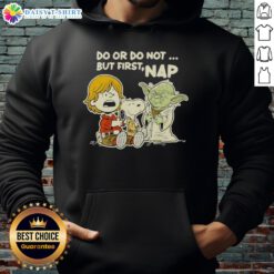Cozy Official Star Wars hoodie featuring 'Do or Do Not, But First Nap' slogan, perfect for fans and comfort lovers.