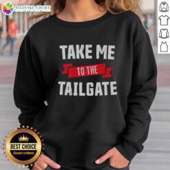 Alt Text: Official Take Me To The Tailgate Buffalo Bills Sweatshirt in blue, perfect for game days and tailgating events.