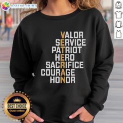 Official Valor Service Patriot Hero Sweatshirt showcasing courage and honor, perfect for honoring sacrifices in style.