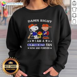 Original Damn Right I Am A Mets Fan Now And Forever sweatshirt featuring Snoopy and Charlie Brown design.