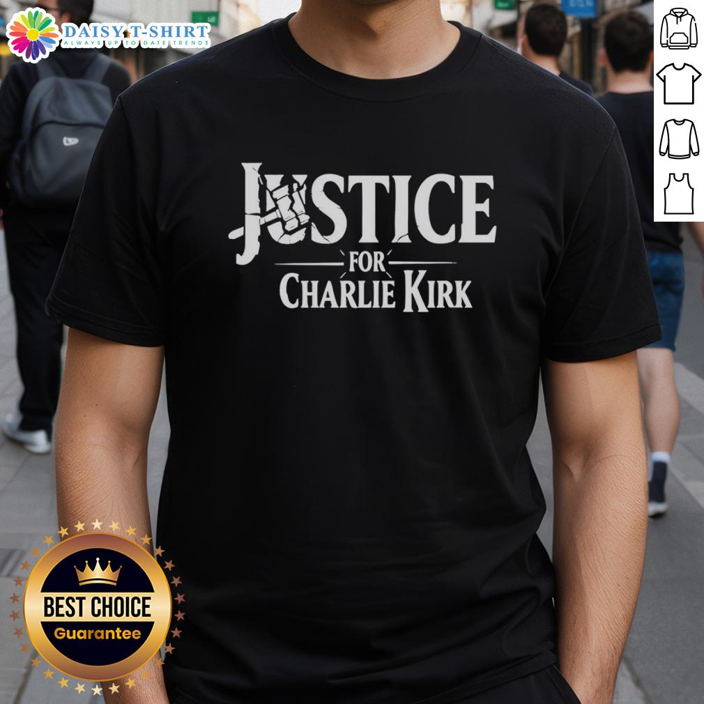 Alt Text: Original Justice For Charlie Kirk 2025 Hammer Of Justice T-Shirt featuring bold graphics and a patriotic design.
