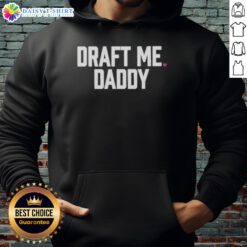 Alt Text: Original Kayla Malecc Draft Me Daddy hoodie in a stylish design, perfect for casual wear and unique fashion statements.