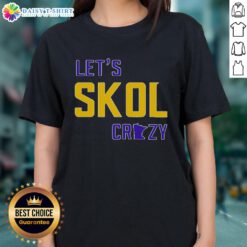 Alt Text: Premium Let's Skol Crazy Minnesota Vikings Football Ladies Tee in purple, perfect for female fans supporting the team.