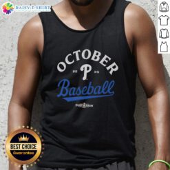 Premium October Baseball tank top featuring the Philadelphia Phillies for the 2025 MLB Postseason.