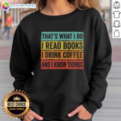 Premium Read Books and Know Things sweatshirt in cozy fabric, perfect for book lovers and casual wear enthusiasts.