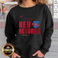 Alt Text: Premium Red October Philadelphia Phillies 2025 MLB Postseason Sweatshirt showcasing team logo and vibrant color.