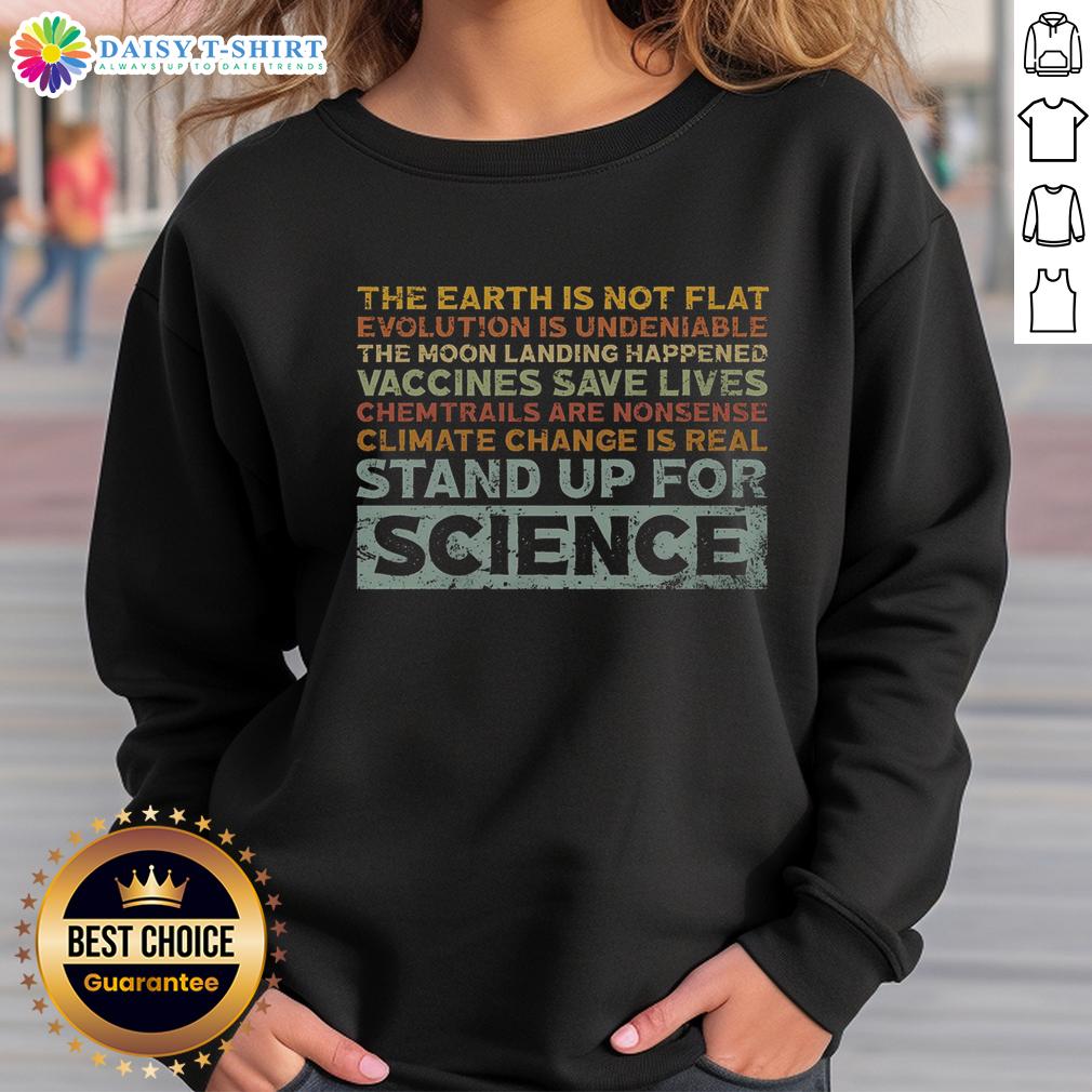 Premium Stand Up For Science Sweatshirt featuring a bold graphic design, perfect for science advocates and casual wear.