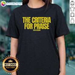 Alt Text: Premium Church Ladies Tee featuring 'The Criteria For Praise' design in stylish, comfortable fit.