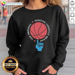 Alt Text: Premium The Original Positive Lifestyle Brand basketball sweatshirt in stylish design, perfect for sports enthusiasts.
